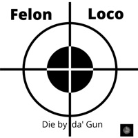 Die by da' Gun - Single - Felon