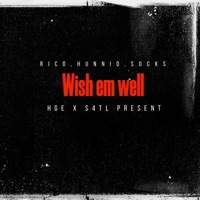 Wish em Well (feat. SocksFromKnox & HGE Hunnid) - Single - Rico Alva