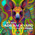 Juliet Fox - Dads Backyard