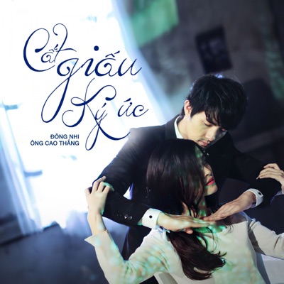 Cất Giấu Ký Ức (feat. Ông Cao Thắng) - Single