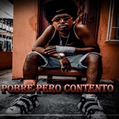 Pobre Pero Contento (feat. Jhean T, JS SERNA, AndressDj & menor kimo) [alex king la jerarquia & Way Ponce Remix] - Single
