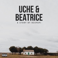 Uche & Beatrice - REXPAPI