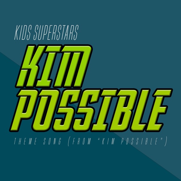 Kim Possible Theme Song (From "Kim Possible")