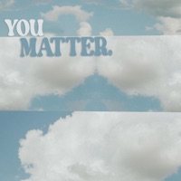 you matter (feat. Josiah MacCartney) - Single - ma.rlowe