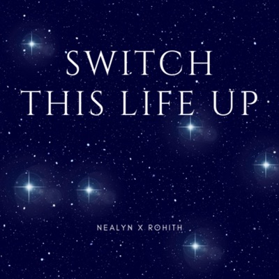 Switch This Life Up - Single