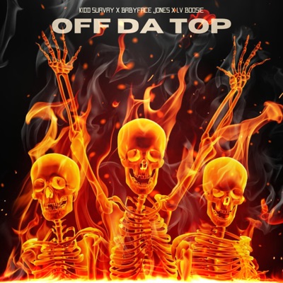 Off Da Top (feat. Babyface Jones & LVBoosie) - Single