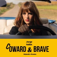 Coward & Brave (feat. Jorge Salán) - Single - Alejandro Román