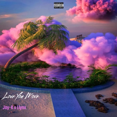 Love You More (feat. Llynx) - Single