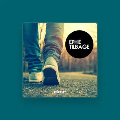 Listen to Ephie, watch music videos, read bio, see tour dates & more!