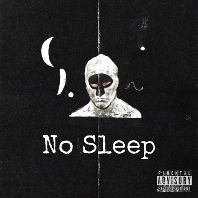 No Sleep - Single