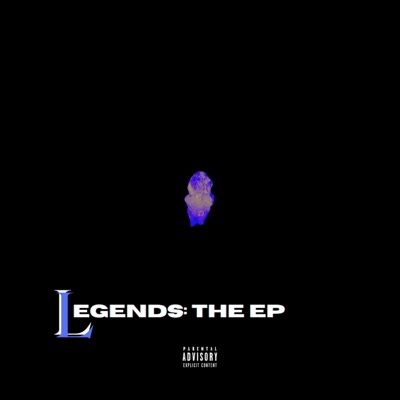 Legends: The EP