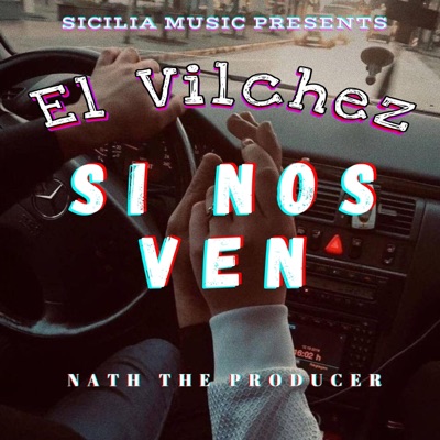 Si Nos Ven - Single