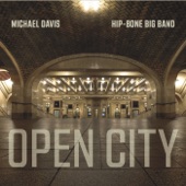Michael Davis (Hip-Bone Big Band) - Open City
