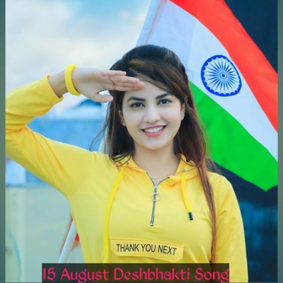 15 August Deshbhakti Song - Single