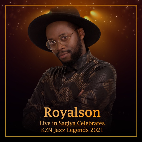 Live in Sagiya Celebrates KZN Jazz Legends 2021 - EP