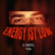 Energy ist Low Single