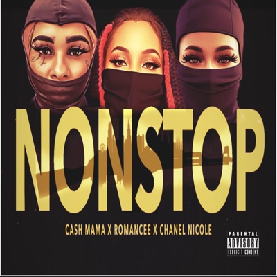 NON STOP (feat. ROMANCEE & CHANEL NICOLE) - Single