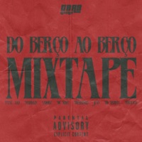 Do Berço Ao Berço Mixtape, Vol. 1 - dbab