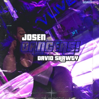 DANCERS! (feat. David Shawty) - Single