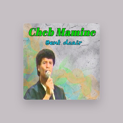 Listen to Cheb Mamine, watch music videos, read bio, see tour dates & more!