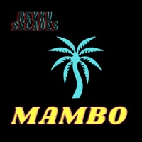 MAMBO - Single - Reyku Secades