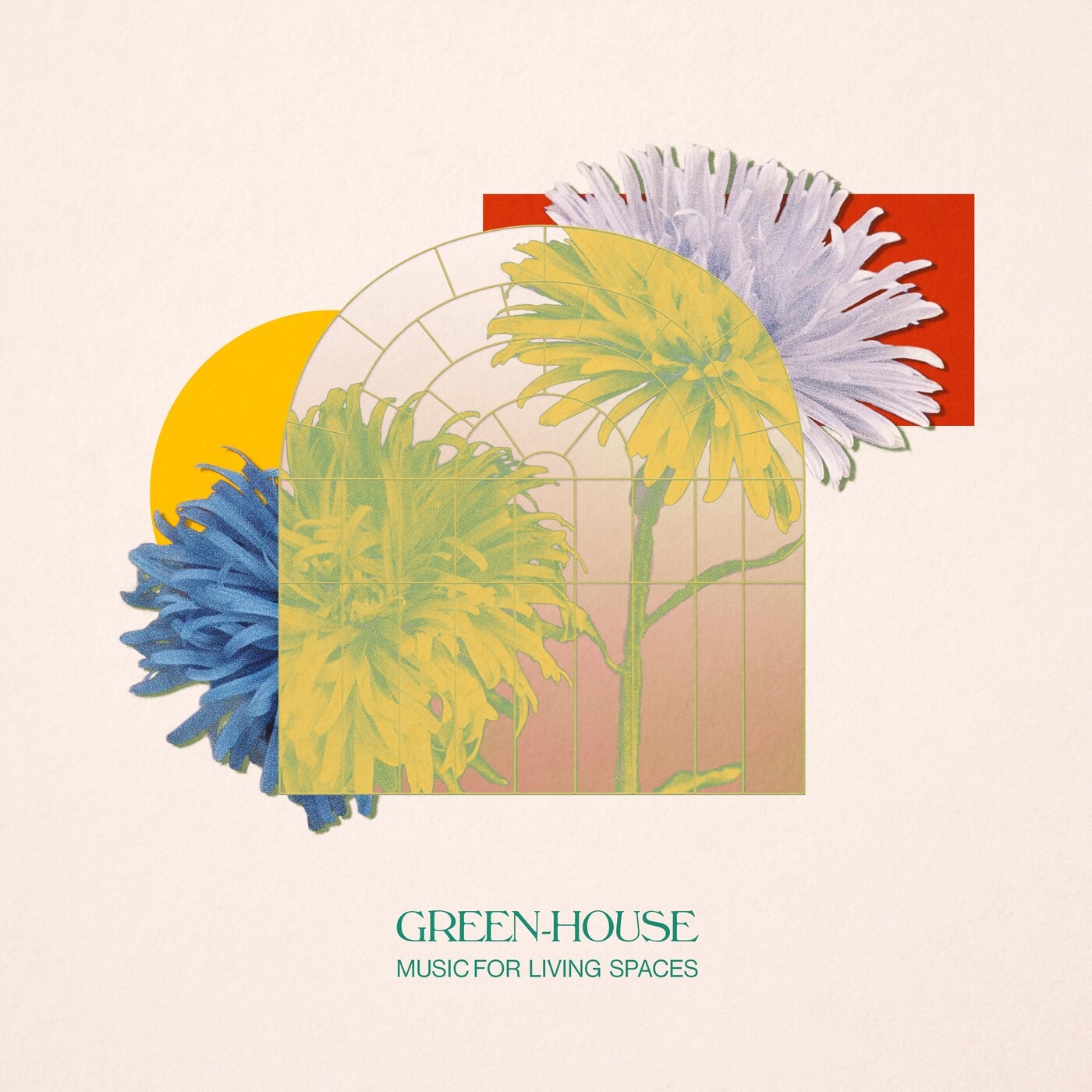 Music for Living Spaces by Green-House