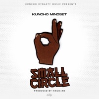 Small Circle - Single - Kuncho Mindset