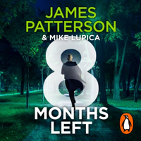 8 Months Left - James Patterson Cover Art