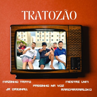 Tratozão - Single