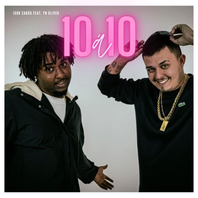 10Á10 (feat. YN Oliver) - Single