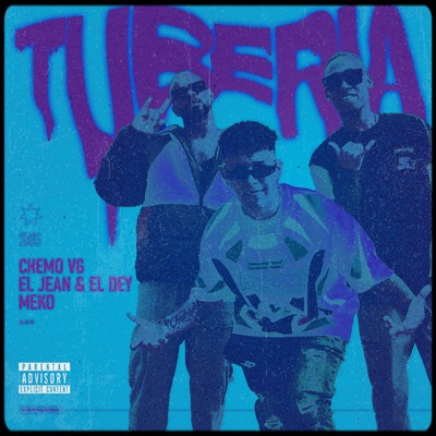 Tuberia (feat. Chemo Vg) - Single