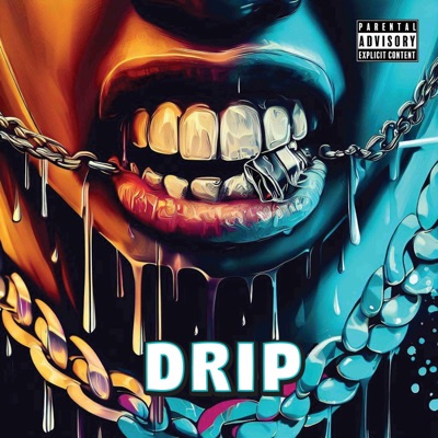 Drip - Single