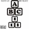 Abc Blacc Freestyle - Gucci Lo lyrics
