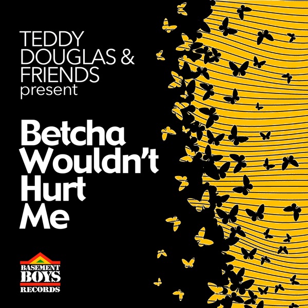 Betcha Wouldn't Hurt Me - Single