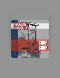 Escucha a Lunch Trucks, mira vídeos musicales, lee la biografía, consulta fechas de giras y mucho más.