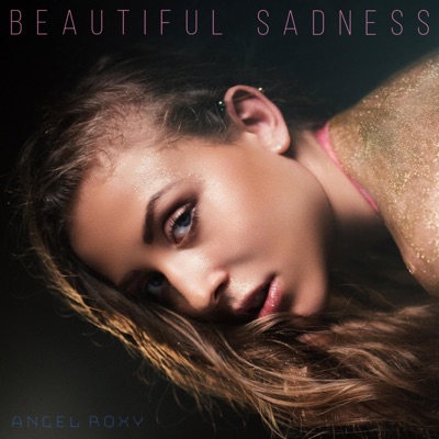 Beautiful Sadness (Sometimes Love Is Not Enough) - Single