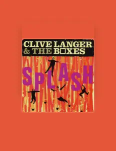Clive Langer & the Boxes을(를) 듣고, 뮤직 비디오를 보고, 약력을 읽고, 투어 일정 등을 확인하세요!