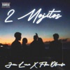 2 MOJITOS (feat. FKN OLMEDA) - Single