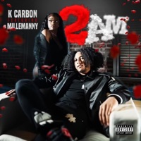 2AM (feat. Mille Manny) - Single - K Carbon