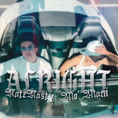 Alright (feat. Mo’ Mani) - Single
