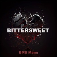 Bittersweet - Single - BMB Mann