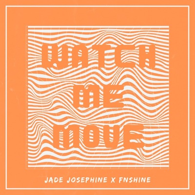 Watch Me Move - Single