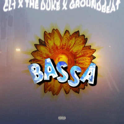 BASSA (feat. The Duke & GroundBeat) - Single