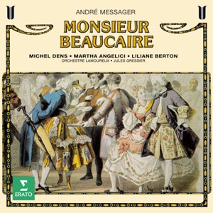 Messager: Monsieur Beaucaire