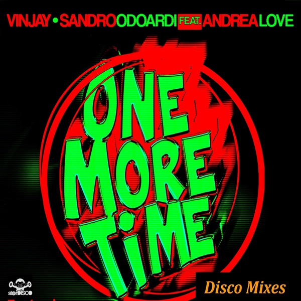 One More Time (feat. Andrea Love) [Disco Mixes] - Single