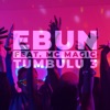 Tumbulu 3 (feat. MC Magic) - Single