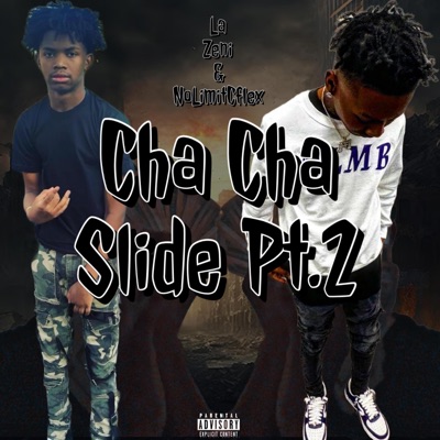 Cha Cha Slide (feat. NoLimitCflex) - Single