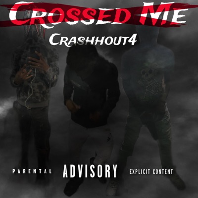 Crossed Me - Single