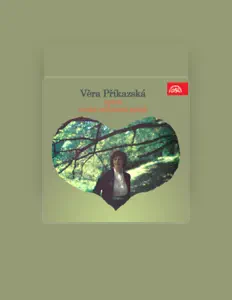 Ascolta Vera Príkazská, guarda video musicali, leggi la biografia, vedi le date del tour & altro!
