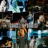 Gangster Paradise - Single - Lolito